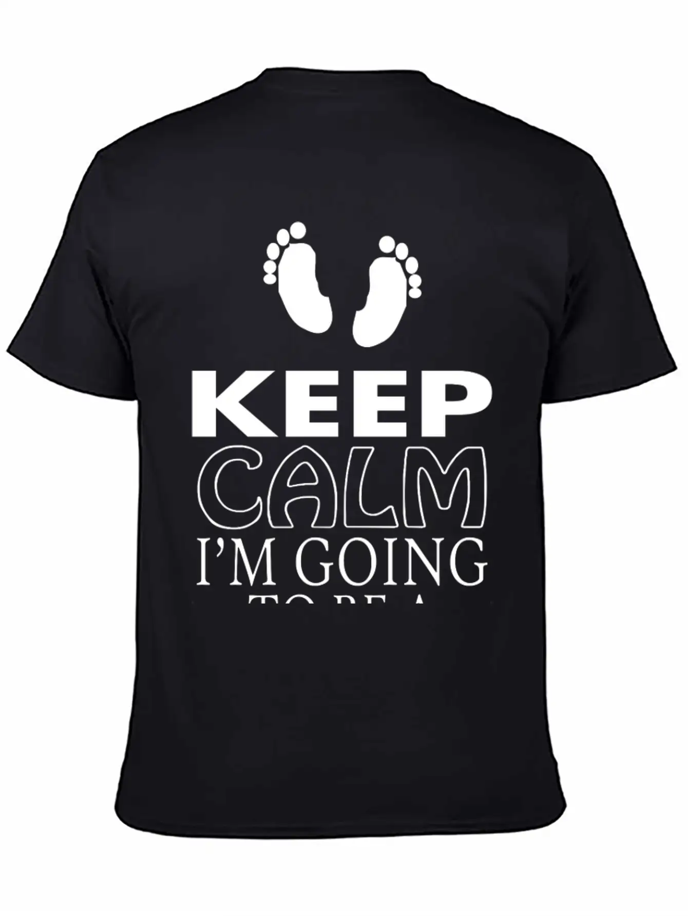 "Keep Calm, I Am Going To Be A Dad" T-Shirt Comfortable Minimalist Graphic Tee – Summer Style Essential