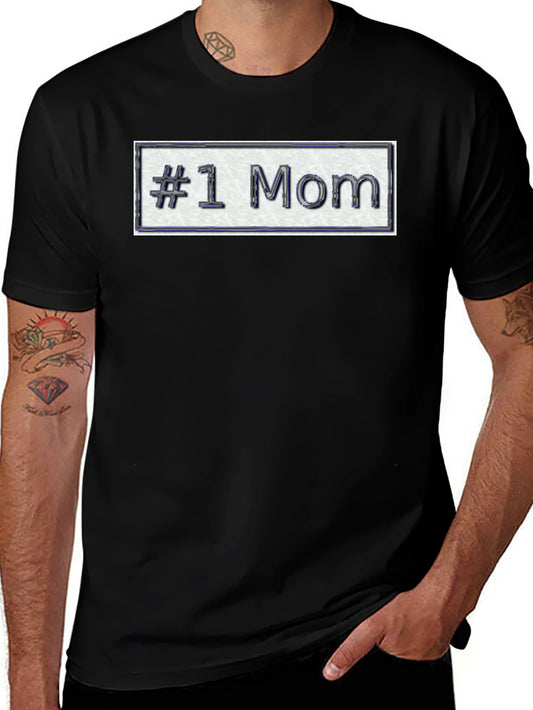 #1 Mom T-Shirt - Show Your Appreciation!