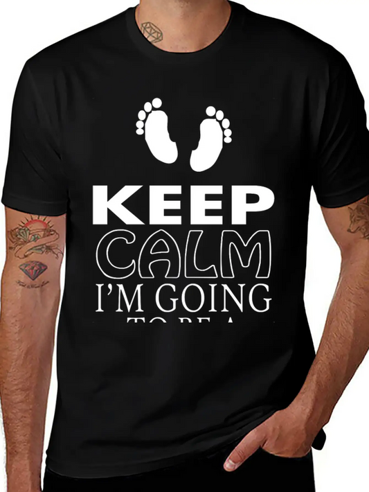 "Keep Calm, I Am Going To Be A Dad" T-Shirt Comfortable Minimalist Graphic Tee – Summer Style Essential
