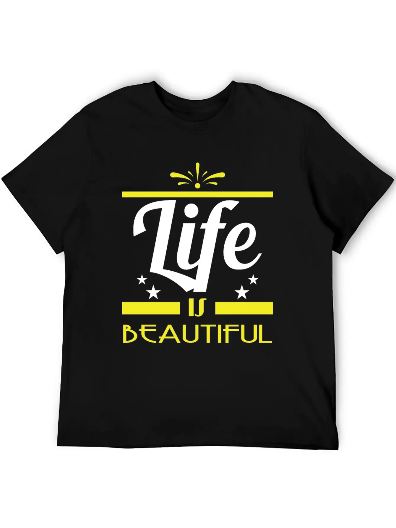"Life Is Beautiful" Tee Design. Stay And Keep The Basic Graphic T-Shirt – Daily Comfort In Soft Cotton