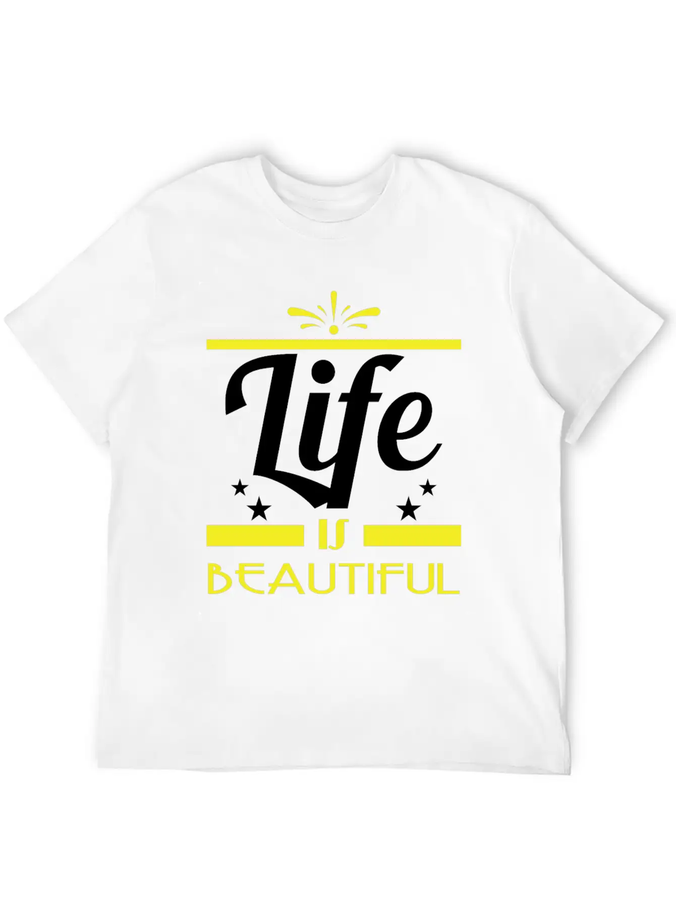"Life Is Beautiful" Tee Design. Stay And Keep The Basic Graphic T-Shirt – Daily Comfort In Soft Cotton
